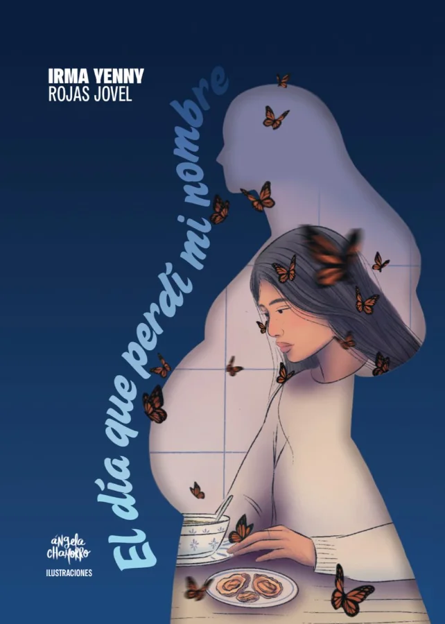 Portada de El día que perdí mi nombre, de Irma Yenny Rojas Jovel