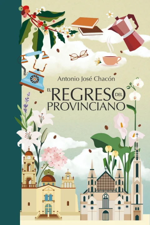 Portada de El regreso del provinciano, de Antonio José Chacón